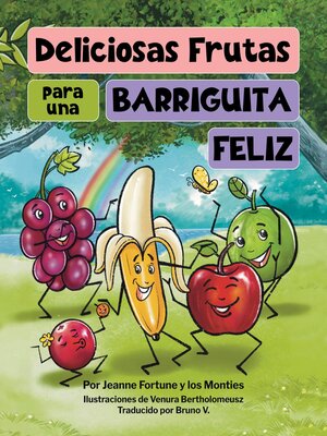 cover image of Deliciosas Frutas para una Barriguita Feliz